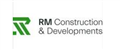 RM CONSTRUCTION & DEVELOPMENTS LTD