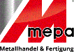 Mepa Metallhandel & Fertigung GmbH