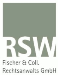 RSW Fischer & Coll. Rechtsanwaltsges. mbH